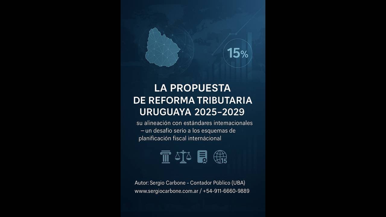 LA PROPUESTA DE REFORMA TRIBUTARIA URUGUAYA 2025 (parte 1) - PILAR 2 ...