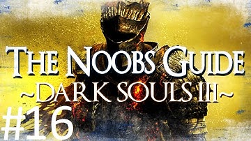 Dark Souls 3: The Noob