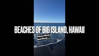 Best Beaches of Big Island, Hawaii | 4K | Travel Vlog