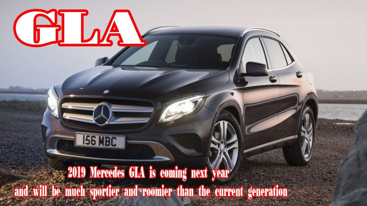 2019 Mercedes Gla 200 2019 Mercedes Gla 250 Review 2019