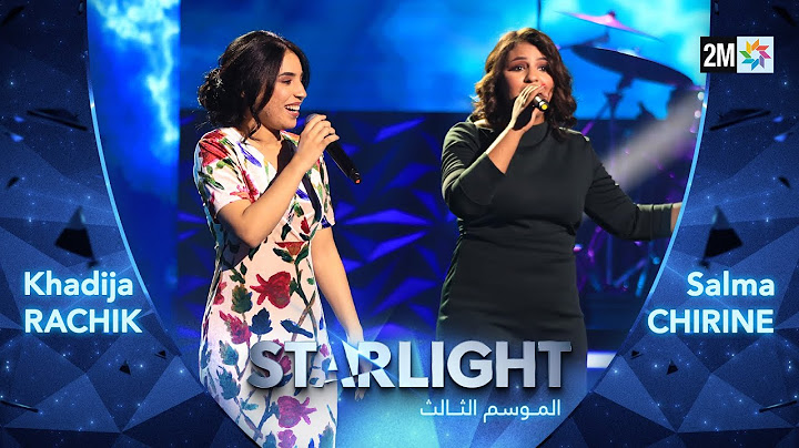 أداء خديجة رشيق وسلمى شيرين Starlight Saison 3 - Prime 7