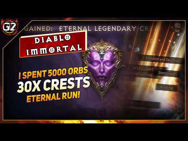 I Spent 5000 Orbs for 30x Eternal Crests 30x Run | Diablo