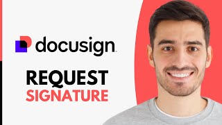 How to Request Signature on Docusign (2026)