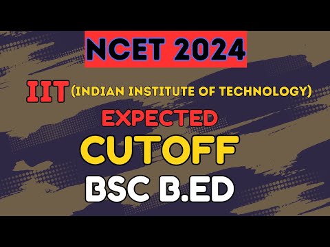 NCET IIT CUTOFF