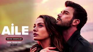 Aile Orijinal Dizi Müzikleri - Karanlık Yüzüm Aslan Soykan