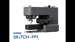 SKITCH PP1 - Adjusting the Embroidering Position with Camera Scan Function