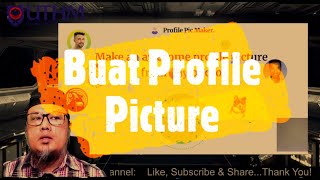 Cara mudah buat Profile Picture
