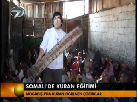 29 Mart 2012 Somali Kuran kursu Ali Ebubekir TOKCAN özel haberi Kanal 7 Haber