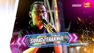 SURAT TERAKHIR - ALDY KARLY - OM SPN