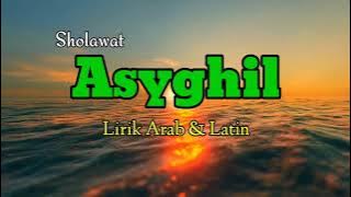 Sholawat Asyghil - Lirik