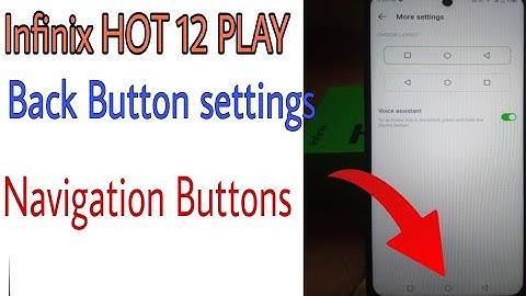how to enable navigation buttons in infinix hot 12 play hot 10s,hot 8 | how to hide navigation bar