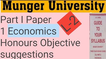 Munger University Part I Economics L-2(Honours Paper I) By-KSRMFAMILY #mungeruniversityobjective #MU