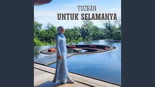 Untuk Selamanya