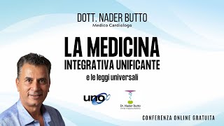 Conferenza | La Medicina Integrativa Unificante del Dott. Nader Butto