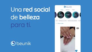 Una Red Social De Belleza Para Ti Únete A Beunik