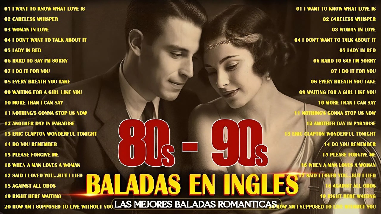 Baladas Románticas para Desconectar - Grandes Baladas en Inglés 80s & 90s – Música Romántica