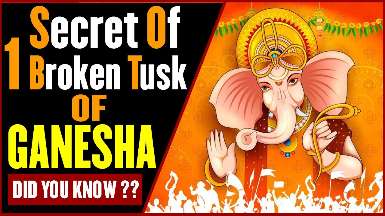 Secret Of Ganesha's One Broken Tusk ? भगवान गणेश जी का एक दांत कैसे