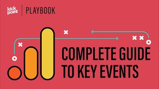 New in GA4: Key Events & Conversions in Google Analytics