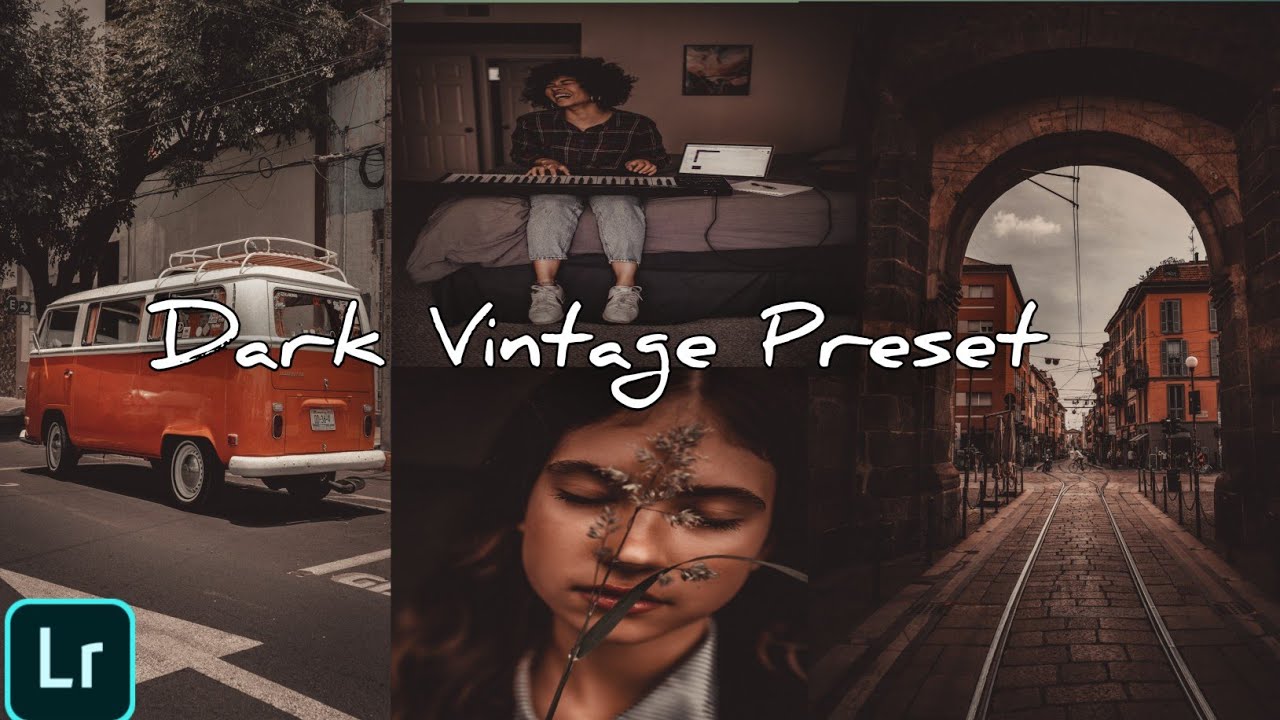 Dark Vintage Preset Tutorial Lightroom Mobile Lightroom Preset