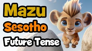 Learn Sesotho Verb Tenses With The Little Big Five  Mazu Makes A Deal  Future Tense