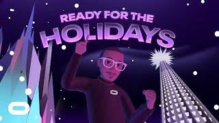 Quest 2 | Ready for the Holidays