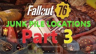 Fallout 76 - Junk Pile Locations Part 3