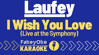 Laufey - I Wish You Love (Live at The Symphony) [Karaoke]