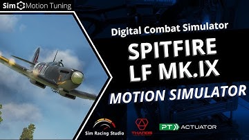 DCS: Spitfire LF Mk.IX / Sim Racing Studio / PT Actuator 6DOF Motion Simulator