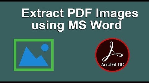 How to Extract Images from PDF Files using Microsoft Word