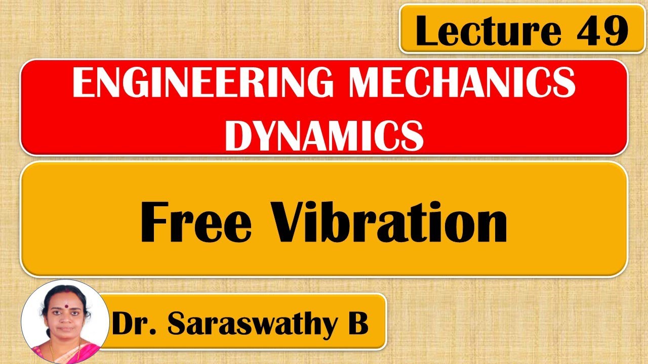 Free Vibration | Dynamics | Engineering Mechanics