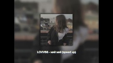 LOVV66 - МАЙ МАЙ (speed up)