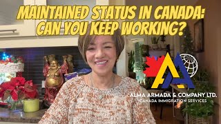 Maintained Status in Canada: Can You Keep Working?