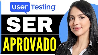 User Testing: How to Get Approved (Complete Guide 2026)