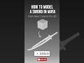 Shaping the Blade ⚔️ | Maya Sword Modeling (Part 2) #shorts