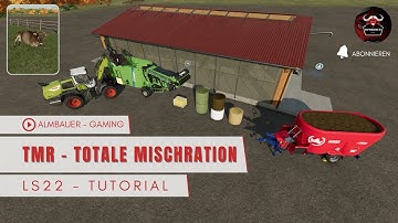 LS22 - Tutorial über TMR Herstellung - Totale Mischration - Kühe Füttern