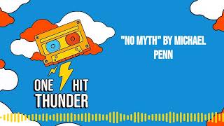 "No Myth" by Michael Penn | One Hit Thunder [AUDIO]
