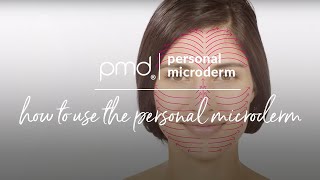 How To Use The PMD Personal Microderm  Official Training Video