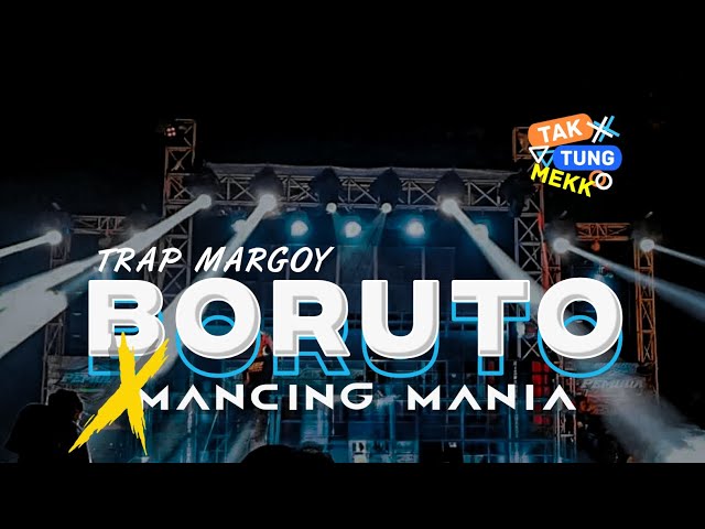 DJ TRAP KARA BORUTO | DJ ANDALAN BREWOG TRAP BORUTO X MANCING MANIA BASS NGUK DER | TRAP X MARGOY‼️ class=