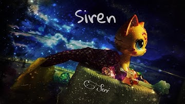 Littlest pet shop: ♬Mep♬ ~ Siren |Part 4 for  •høney• |