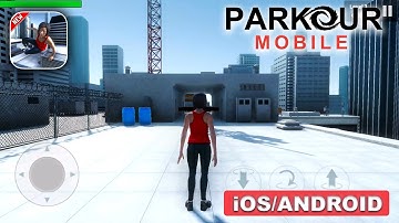 Parkour Mobile Gameplay Walkthrough (Android, iOS) - Part 1