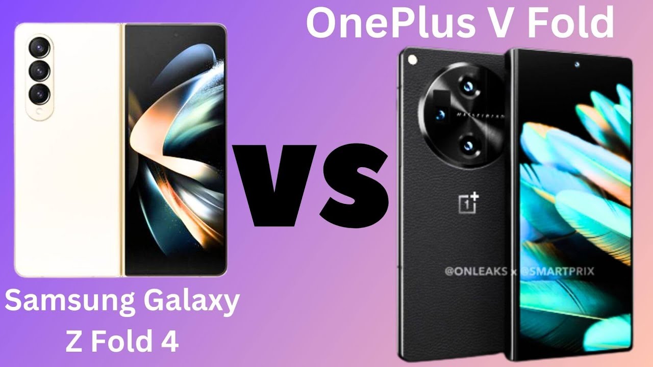 OnePlus V Fold Vs Samsung Galaxy Z Fold 4 (Price / Design / Spec / Camera )