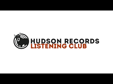 Hudson Records Listening Club - Salt House - Huam