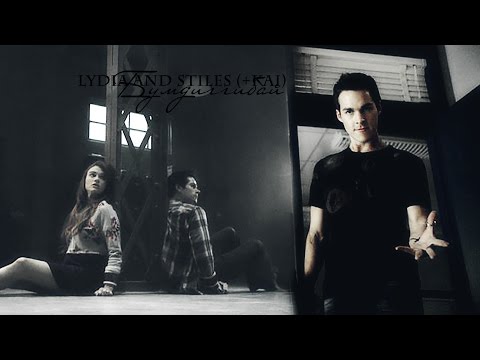Lydia and Stiles (+Kai) |  Бумдиггибай
