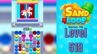 Sand loop level 518 Walkthrough Solution 
