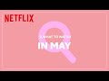 New on netflix  may 2024