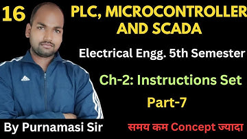 #16 PLC, MICROCONTROLLER & SCADA | Ch-2 : Instructions Set @PolytechnicPathshala