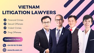 Criminal Defense Services in Vietnam | LTS LAW FIRM