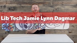 2018 Lib Tech Jamie Lynn Dagmar Snowboard - Review