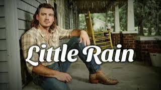 Morgan Wallen - Little Rain (Video Song)