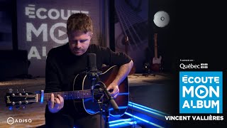 Video thumbnail of "Vincent Vallières - La somme | Écoute mon album"